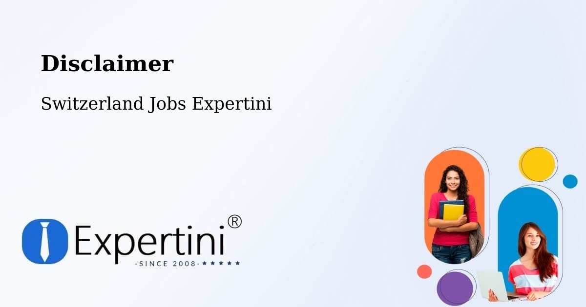 Disclaimer – Riehen - Switzerland Jobs Expertini