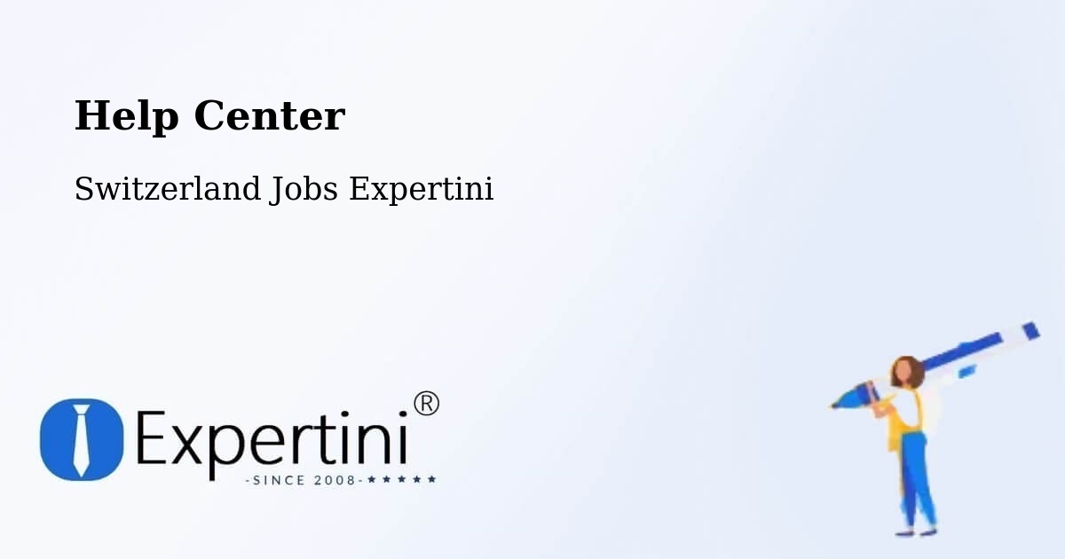 Help Center – Riehen - Switzerland Jobs Expertini