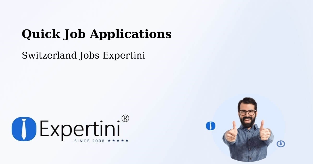Quick Apply Feature – Riehen - Switzerland Jobs Expertini